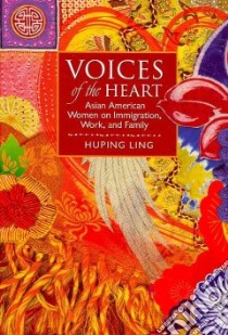 Voices of the Heart libro in lingua di Ling Huping