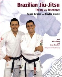 Brazilian Jiu-Jitsu libro in lingua di Gracie Renzo, Gracie Royler, Azoury Ricardo (PHT), Azoury Ricardo, Peligro Kid