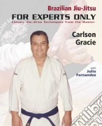 Brazilian Jiu-Jitsu libro in lingua di Gracie Carlson, Fernandez Julio 