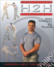 H2H Hand to Hand Combat libro in lingua di Thompson Greg, Peligro Kid