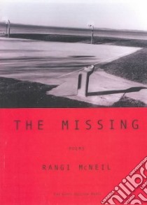 The Missing libro in lingua di McNeil Rangi