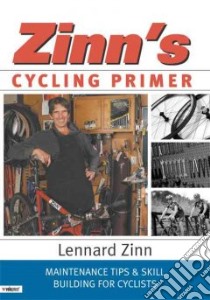 Zinn's Cycling Primer libro in lingua di Zinn Lennard