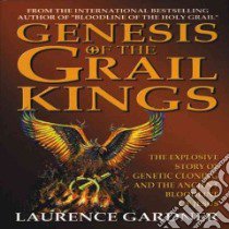 Genesis of the Grail Kings libro in lingua di Gardner Laurence