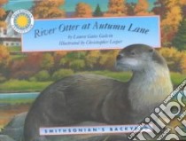 River Otter at Autumn Lane libro in lingua di Galvin Laura Gates