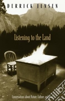 Listening to the Land libro in lingua di Jensen Derrick