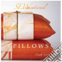 Sew Sensational Pillows libro in lingua di Lee Linda