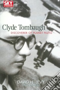 Clyde Tombaugh libro in lingua di Levy David H.