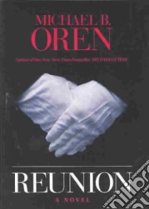 Reunion libro in lingua di Oren Michael B.