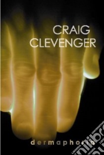 Dermaphoria libro in lingua di Clevenger Craig