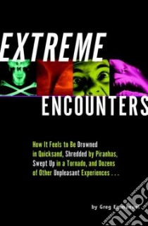 Extreme Encounters libro in lingua di Emmanuel Greg