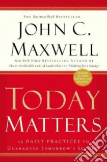 Today Matters libro in lingua di Maxwell John C.