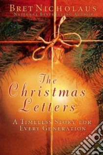 The Christmas Letters libro in lingua di Nicholaus Bret