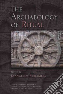 The Archaeology of Ritual libro in lingua di Kyriakidis Evangelos (EDT)
