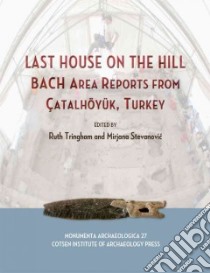 Last House on the Hill libro in lingua di Tringham Ruth (EDT), Stevanovic Mirjana (EDT)
