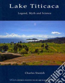Lake Titicaca libro in lingua di Stanish Charles, Goldstein Peg (EDT)