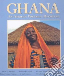 Ghana libro in lingua di Randall Peter E. (PHT), Horton Nancy Grace (PHT), Samson Gary (PHT), Bickford Barbara (PHT), Gaudreau Tim (PHT)