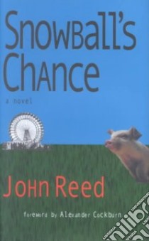 Snowball's Chance libro in lingua di Reed John