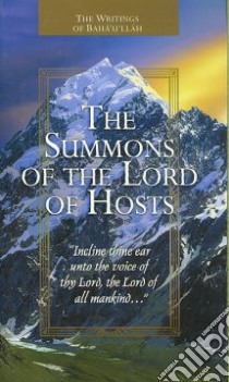 The Summons of the Lord of Hosts libro in lingua di Baha'u'llah