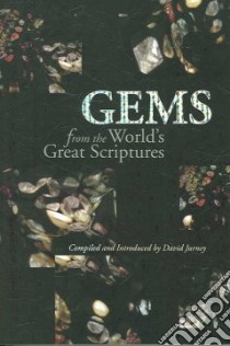 Gems from the World's Great Scriptures libro in lingua di Jurney David (COM), Jurney David (INT)