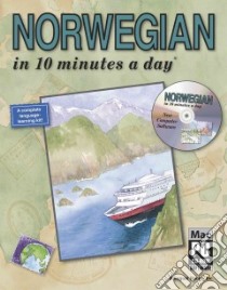 Norwegian in 10 Minutes a Day libro in lingua di Kershul Kristine K., Grove Katrine V. (CON), Storfjell Troy (CON), Boe Henning C. (CON)