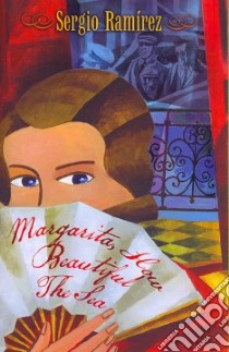 Margarita, How Beautiful the Sea libro in lingua di Ramirez Sergio, Miller Michael B. (TRN)