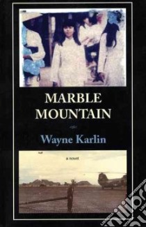 Marble Mountain libro in lingua di Karlin Wayne