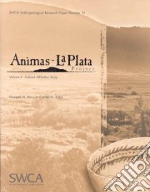 Animas-La Plata Project libro in lingua di Perry Elizabeth M., Potter James M.