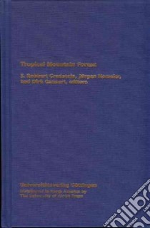The Tropical Mountain Forest libro in lingua di Gradstein S. Robbert (EDT), Homeier Jurgen (EDT), Gansert Dirk (EDT)