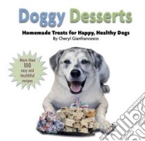 Doggy Desserts libro in lingua di Gianfrancesco Cheryl