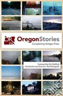 Oregon Stories libro in lingua di Ooligan Press (COR)