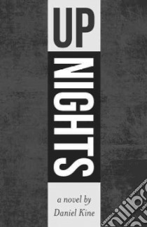 Up Nights libro in lingua di Kine Daniel