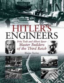 Hitler's Engineers libro in lingua di Taylor Blaine