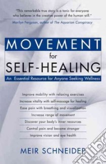 Movement for Self-Healing libro in lingua di Schneider Meir