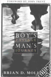 Boy's Passage, Man's Journey libro in lingua di Molitor Brian D.