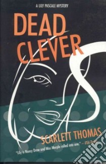 Dead Clever libro in lingua di Thomas Scarlett