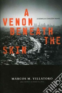 A Venom Beneath The Skin libro in lingua di Villatoro Marcos McPeek