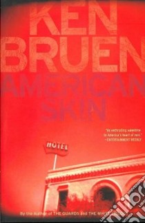 American Skin libro in lingua di Bruen Ken