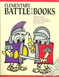 Elementary Battle Of The Books libro in lingua di Cook Sybilla Avery, Corcoran Frances, Fonnesbeck Beverely, Cook Sybilla Avery (EDT)