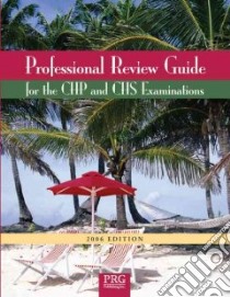 Professional Review Guide for the Chp And Chs Examinations 2006 libro in lingua di Sayles Nanette B., Schnering Patricia J.