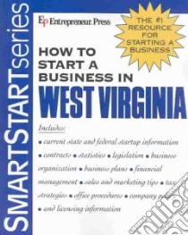 How to Start a Business in West Virginia libro in lingua di Entrepreneur Press
