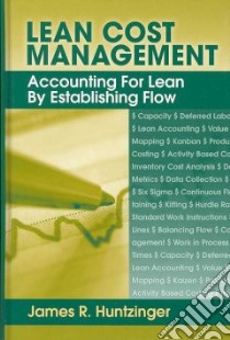 Lean Cost Management libro in lingua di Huntzinger James R.