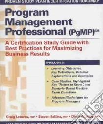 Program Management Professional (PGMP) libro in lingua di Letavec Craig J.