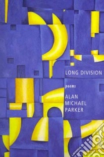 Long Division libro in lingua di Parker Alan Michael