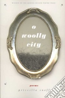 O Woolly City libro in lingua di Sneff Priscilla