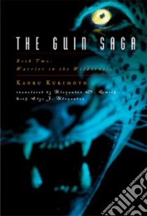 The Guin Saga libro in lingua di Kurimoto Kaoru, Smith Alexander O. (TRN), Alexander Elye J. (TRN)