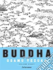 Buddha 8 libro in lingua di Tezuka Osamu, Rosewood Maya (TRN)
