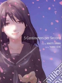 5 Centimeters Per Second libro in lingua di Shinkai Makoto, Seike Yukiko (ILT)