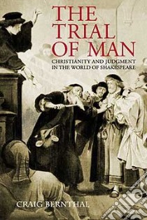 The Trial of Man libro in lingua di Bernthal Craig A.