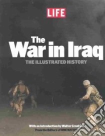 The War in Iraq libro in lingua di Life Magazine (EDT), Sullivan Robert (EDT)