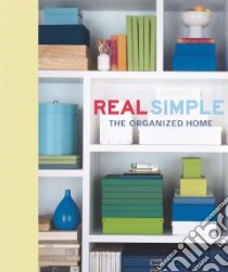 Real Simple libro in lingua di Real Simple Magazine (EDT), Cronstrom Kendell